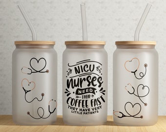 Glass Can Design | NICU Nurse Sublimation Design (PNG)