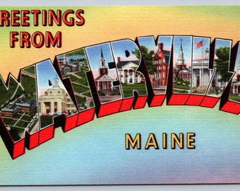 Vintage Postcard, Greetings from Waterville Maine, Large Letter Postcard, 1940s unposted