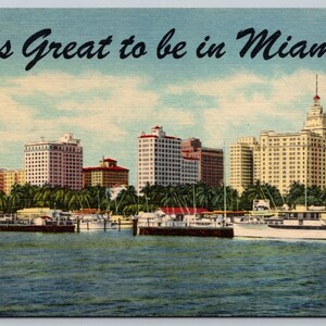 Vintage Postcard, It&#39;s Great to be in Miami!, Miami Florida Skyline & Boats in Harbor c1940s unposted