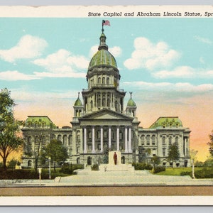 Vintage Postcard, Illinois State Capitol Building & Abraham Lincoln Statue, Springfield Illinois 1940s unposted