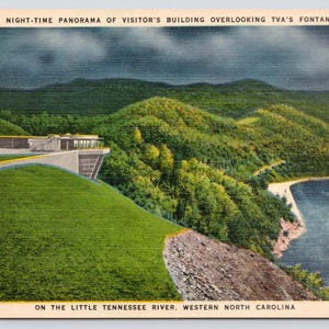 Vintage Postcard, Night Time Panorama of Visitor&#39;s Building overlooking Fontana Dam, Western North Carolina, c1940s unposted