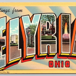 May include: Greetings from Elyria, Ohio postcard with a vintage design. The postcard features a 3D-style font with images of the city in each letter. The postcard is yellow with blue and red accents.