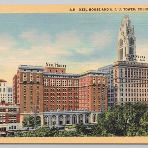 Vintage Postcard, Neil House & American Insurance Union Tower, Columbus Ohio, c1940s unposted