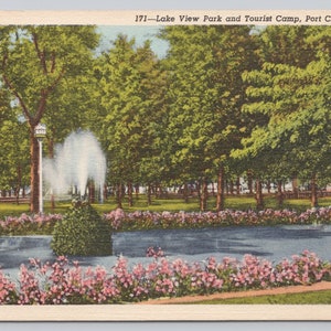 Vintage Postcard, Fountain in Lakeview Park and Tourist Camp, Port Clinton Ohio, c1940s unposted