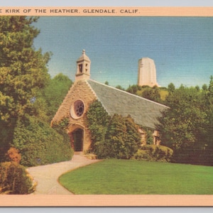Vintage Postcard, Wee Kirk of the Heather, Wee Kirk o&#39; the Heather Church, Glendale California, 1940s unposted