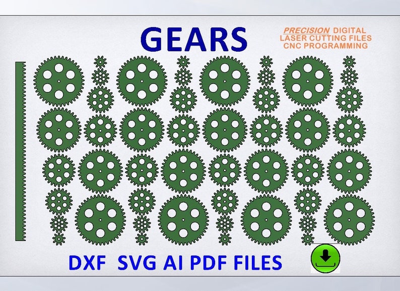 May include: A digital download of laser cutting files for gears of various sizes. The files are in DXF, SVG, AI, and PDF formats. The image shows a grid of green gears.