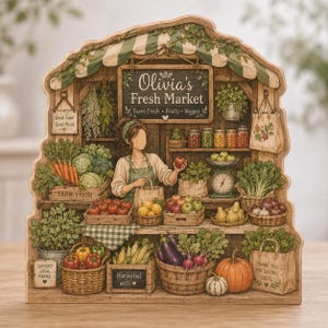 May include: A wooden sign shaped like a market stall featuring a person in an apron holding an apple. The sign displays the text Olivia's Fresh Market, Farm Fresh, Fruits, Veggies, Good Food Good Mood, Harvested with, and Thank You for Eating Local.