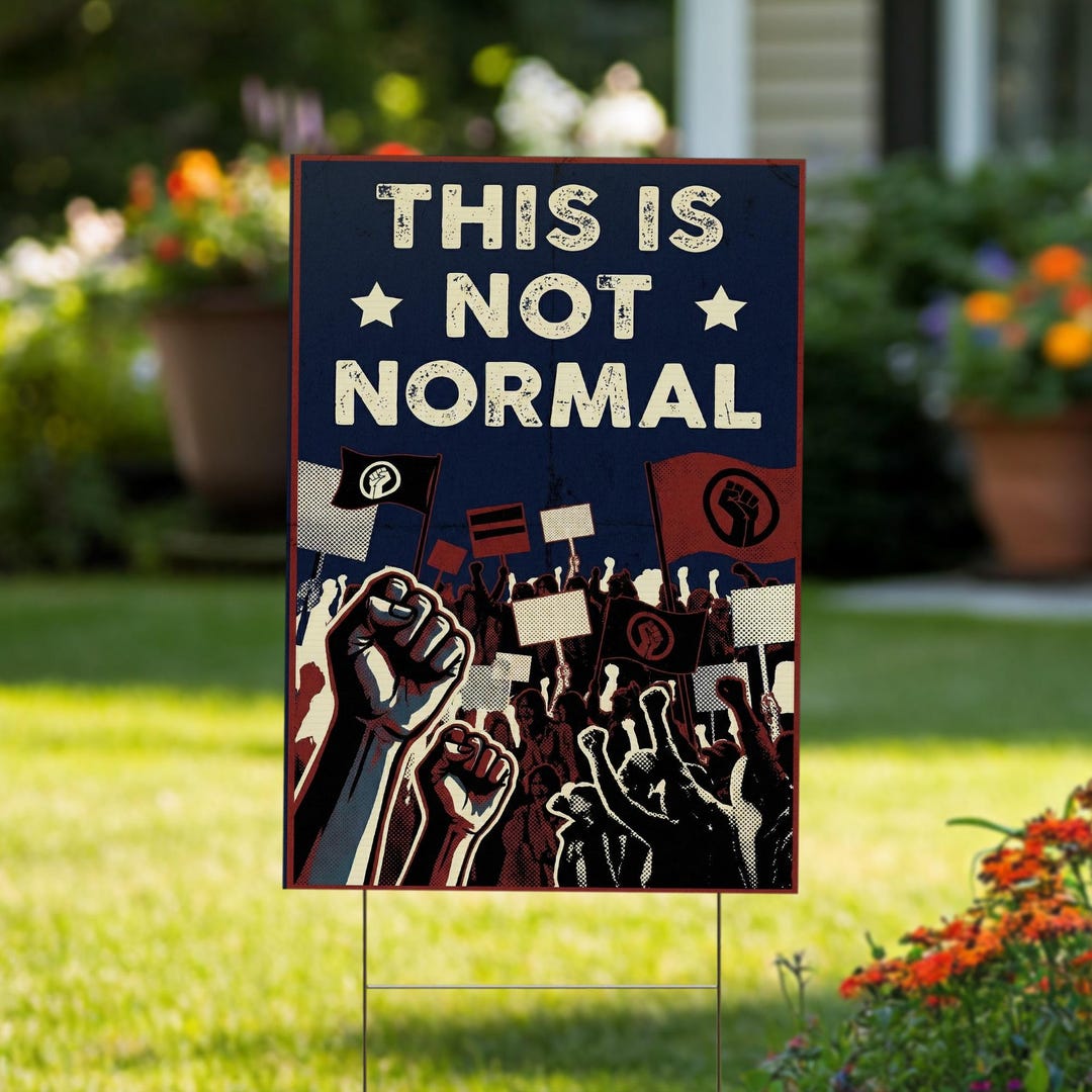 These Are Normal Sign This is Normal Yard Sign, Political Protest Flag, Anti Fdt Liberal Yard ...