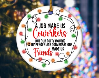 Coworkers Gifts, Coworkers Christmas Gifts, Coworkers Ornament, Funny Christmas Ornaments for Coworkers, Gift Exchange Gifts CYMS3