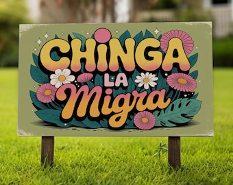 Chinga La Migra Sign, Abolish Ice Protest Sign, No Human Is Illegal, Latino Protest Sign, Justice Sign, Immigrant Human Rights Sign C1HN06