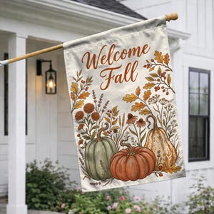May include: A rectangular garden flag featuring the text Welcome Fall in brown script. The design includes illustrations of three pumpkins in green, orange, and tan, surrounded by autumn foliage, dried flowers, and berries on a cream background.