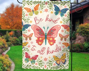 Be Kind To All Kinds Flag: Floral Kindness Quote, Outdoor Decor C2FK24