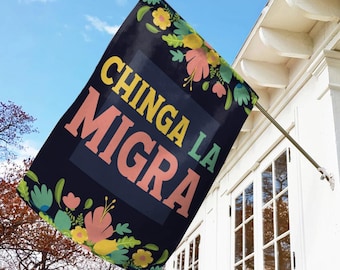 Chinga La Migra Flag, Abolish Ice Protest Sign, No Human Is Illegal, Latino Protest Sign, Justice Sign, Immigrant Human Rights Sign C1HN08