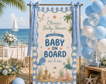Baby On Board Welcome Sign, Beach Baby Shower Banner, Ocean Baby Shower Welcome Sign, Sea Theme Party, Custom Baby Shower Backdrop NRD-KSH19