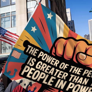 The Power Of The People Is Greater Than The People In Power Garden Flag/Protect Social Security/Anti Racist Flag/Political Activist C1IL07