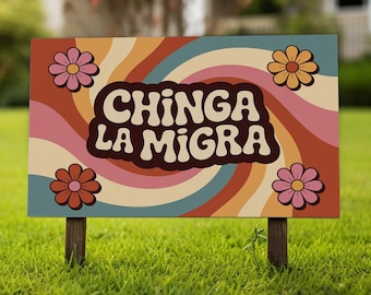 Chinga La Migra Sign, Abolish Ice Protest Sign, No Human Is Illegal, Latino Protest Sign, Justice Sign, Immigrant Human Rights Sign C1HN05