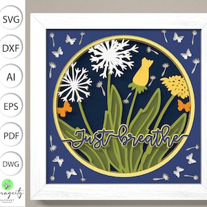 3D Pusteblume Nur atmen Shadow Box SVG, geschichtete Löwenzahn SVG, Frühling Shadow Box, Blumen 3D svg, Papierschnitt svg, geschichteter Karton
