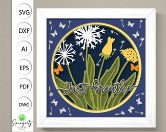 3D Dandelion Just Breathe Shadow Box SVG, Layered Dandelions SVG, Spring Shadow Box, Flowers 3D Svg, Papercut svg , Layered Cardstock