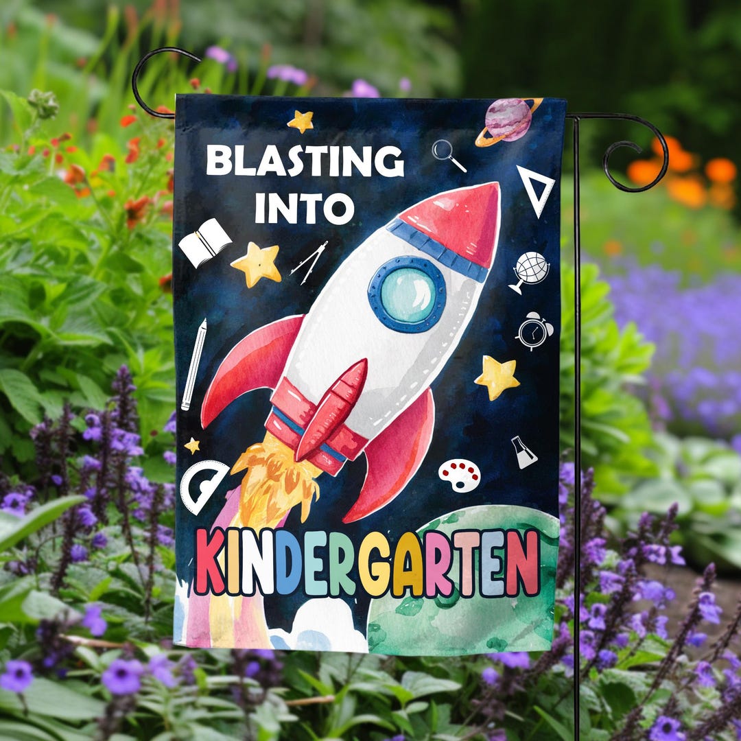 Blasting Into Kindergarten Flag, Custom Kindergarten Garden Flag ...