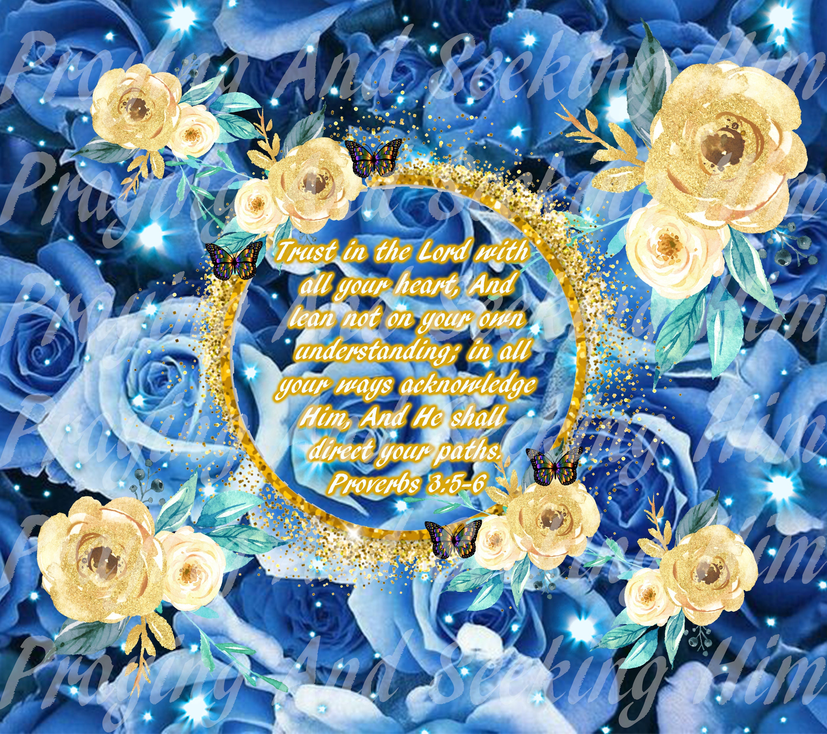 Beautiful PROVERBS TUMBLER WRAP Blue Roses Gold Glitter Religious Trust ...