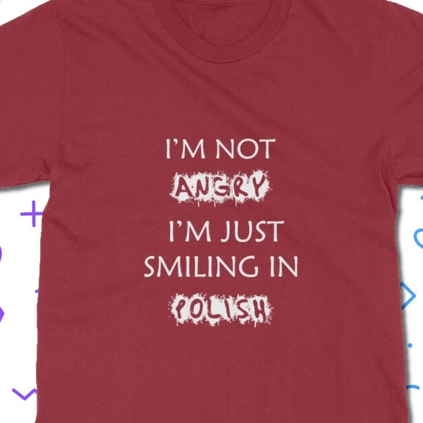 Smiling In Polish T-Shirt - Poland T Shirt | Classic Fit Unisex Adult Tee Shirt