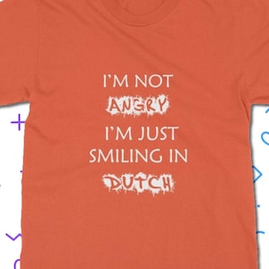 Smiling in Dutch T-shirt | Unisex Netherlands Heritage Tee Shirt | Unique Gift Idea