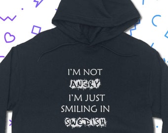 Smiling In Swedish Hoodie - Sweden Hooded Sweatshirt | Classic Unisex Adult Fit