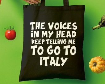 Italiaanse draagtas > Voices In My Head Telling Me To Go - Italiaanse canvas draagtas | Milieuvriendelijke plastic boodschappentas vervangen