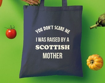 Raised By A Scottish Mother Tote Bag - Canvas Scotland Totebag / Reemplazo de bolsa de compras de plástico ecológico