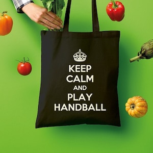 Keep Calm And Play Handball Tote Bag - Canvas Sport Shopping Bag | Eco Friendly Plastic Bag Replacement