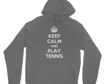 Keep Calm and Play Tennis Unisex Premium Hoodie/Hooded Top Keep Calm and Play Tennis Unisex Premium Hoodie/Hooded Top