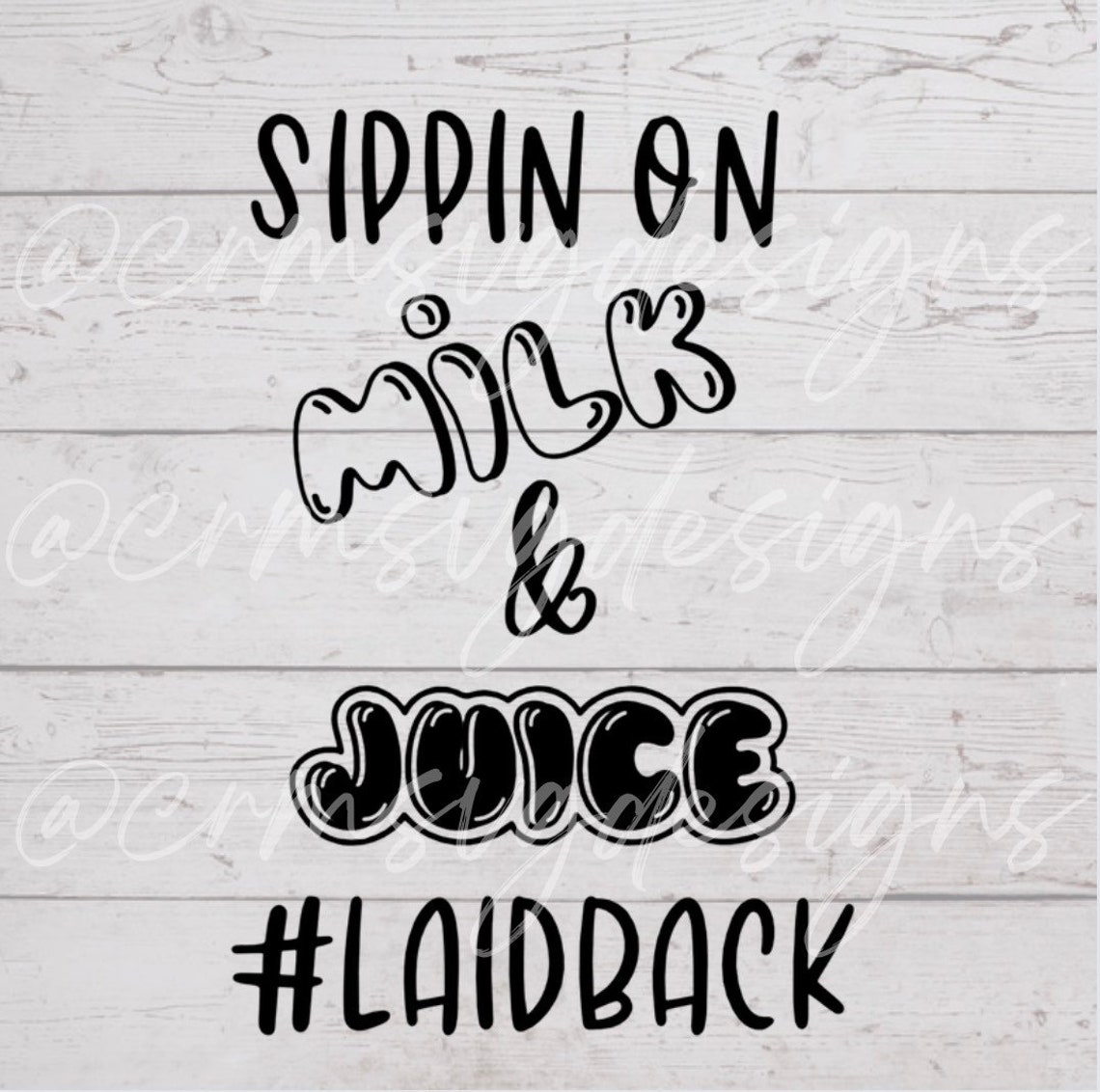 Sippin on Milk and Juice Svg Baby Onesie Svg Toddler Svg Etsy