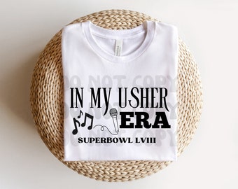 In My Usher Era svg, Super Bowl svg, Usher svg, Music svgs, Super Bowl Shirts, Halftime Show svg, Digital Downloads, Cricut Silhouette, svgs