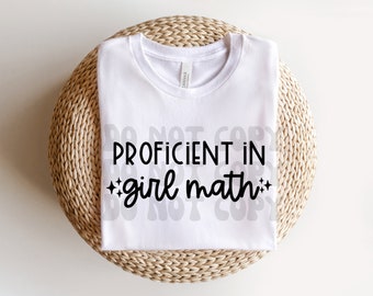 Proficient in girl math svg, girl math svg, funny girl svg, svg designs, cut files, silhouette cricut, womens tshirt designs