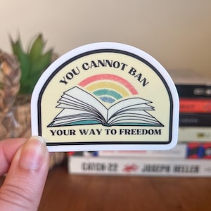 Read Banned Books Sticker | Kindle Decal | You Cannot Ban Your Way to Freedom