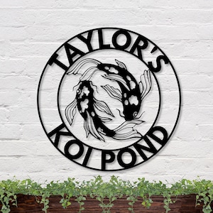 Koi Pond Sign, Personalized Koi Pond Sign, Koi Fish Sign, Custom Koi Pond Sign, Koi Fish, Custom Fish Sign, Koi Pond, Outdoor Fish Sign