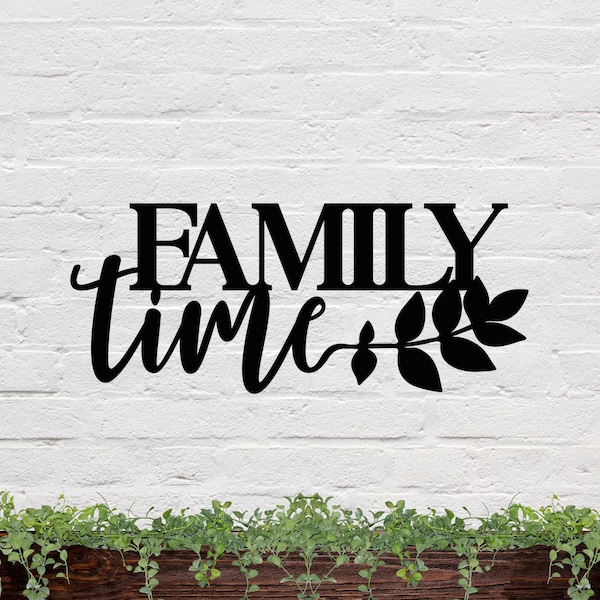 Family Time Metal Sign, Family Sign, Family Time Sign, Custom Family Sign, Family Sign For Mom, Custom Family Decor,