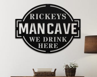 Metal Man Cave Drinking Sign | Man Cave Wall Decor | Metal Men's Wall Decor | Man Cave Wall Art | Personalized Man Cave Sign | Gift For Him