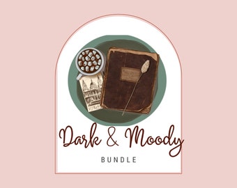 May include: A graphic illustration inside an arched frame featuring a dark brown leather-bound book, a cup of hot cocoa with marshmallows, and a vintage architectural sketch. The text reads Dark & Moody BUNDLE in dark brown script and sans-serif.