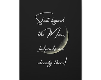 Beyond the Moon Canvas Gallery Wrap, Motivational Artwork, Inspirational Artwork
