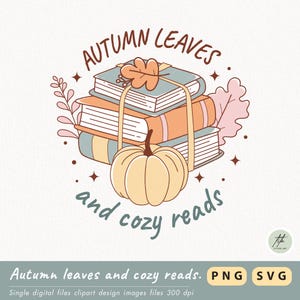 Cozy Reads Clipart, Autumn Leaves and Cozy Reads PNG, Autumn Trendy Bookish PNG, Fall Reading Clipart, Cute Book Lover PNG, Autumn Readers