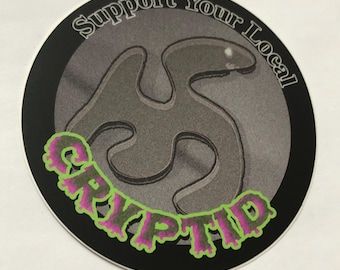 Apoye a su Cryptid local - - calcomanía/pegatina
