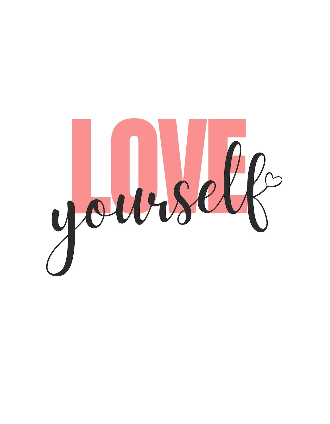 Love Yourself Printable, Downloaded, Art, Room Decor, Romantic