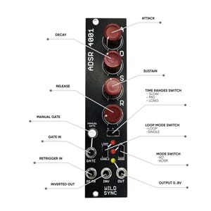 May include: A black ADSR/4001 module with four red knobs labeled A, D, S, and R. The module has a variety of switches and jacks, including a manual gate, gate in, retrigger in, inverted out, loop, single, and adsr. The module also has a time ranges switch with options for slow, mid, and long, and a loop mode switch with options for loop and single. The module has a mode switch with options for AD and ADSR. The module has an output jack labeled 0.8V. The module is labeled "WILD SYNC".
