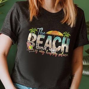 The Beach is My Happy Place Shirt, Summer Vacation T-Shirt,Beach Life Shirt,Gift For Beach Lovers,Beach is Calling T-Shirt,Beach Vibes Shirt