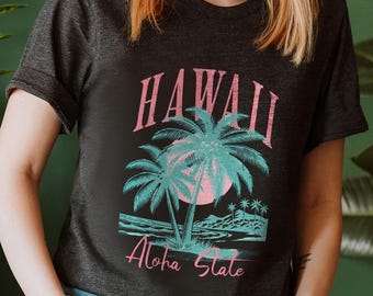 Hawaii T-Shirt, Aloha State Shirts, Trendy Summer Tee, Retro Summer Shirt,Hawaiian Shirt,Beach Tee, Beach Lover Gifted,Hawaii Vacation Shirt