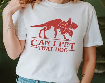 Can I Pet That Dog Demogorgon Devil T-Shirt,Funny Stranger Upside Down Dog Lover Shirt,Retro Horror Dog T-Shirt,Spooky Dog Meme Shirt