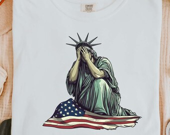 Comfort Colors®Crying Statue of Liberty Shirt,Political Protest Tee,Patriotic American Flag Shirt,Liberal T Shirt,Protest Shirt,Election Tee