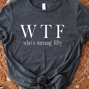 50th Birthday Tee,50th Birthday Shirt for Women,Fifty Shirt,50th Birthday Party Shirts,Girls 50th Birthday Shirts,50th Birthday Gift for Mom