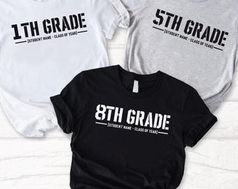 Personalized Grade Level Shirt, Back to School Custom Tee, Student Name Class of Year Shirt, First Day of School Outfit, Back to School Gift